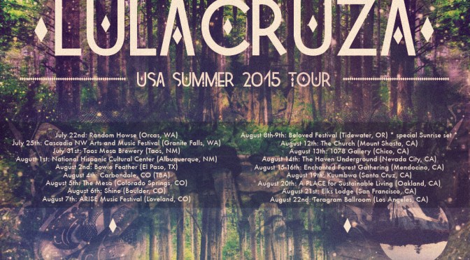 A NCJA Favorite: @LulaCruza Announces their 2015 U.S. Summer Tour #NoCriticsJustArtists