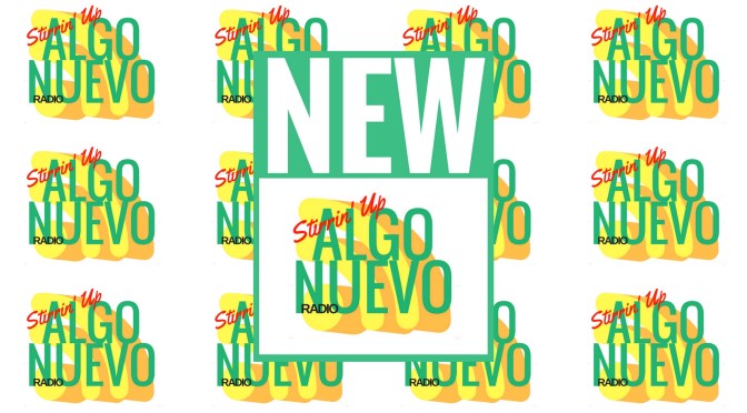 The ALL NEW* Stirrin Up Algo Nuevo RADIO is finally here!!! Tune in 24/7 Online #NoCriticsJustArtists