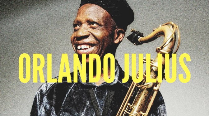 NCJA Game Changer of the Month, #Nigerian #musician #OrlandoJulius #NoCriticsJustArtists